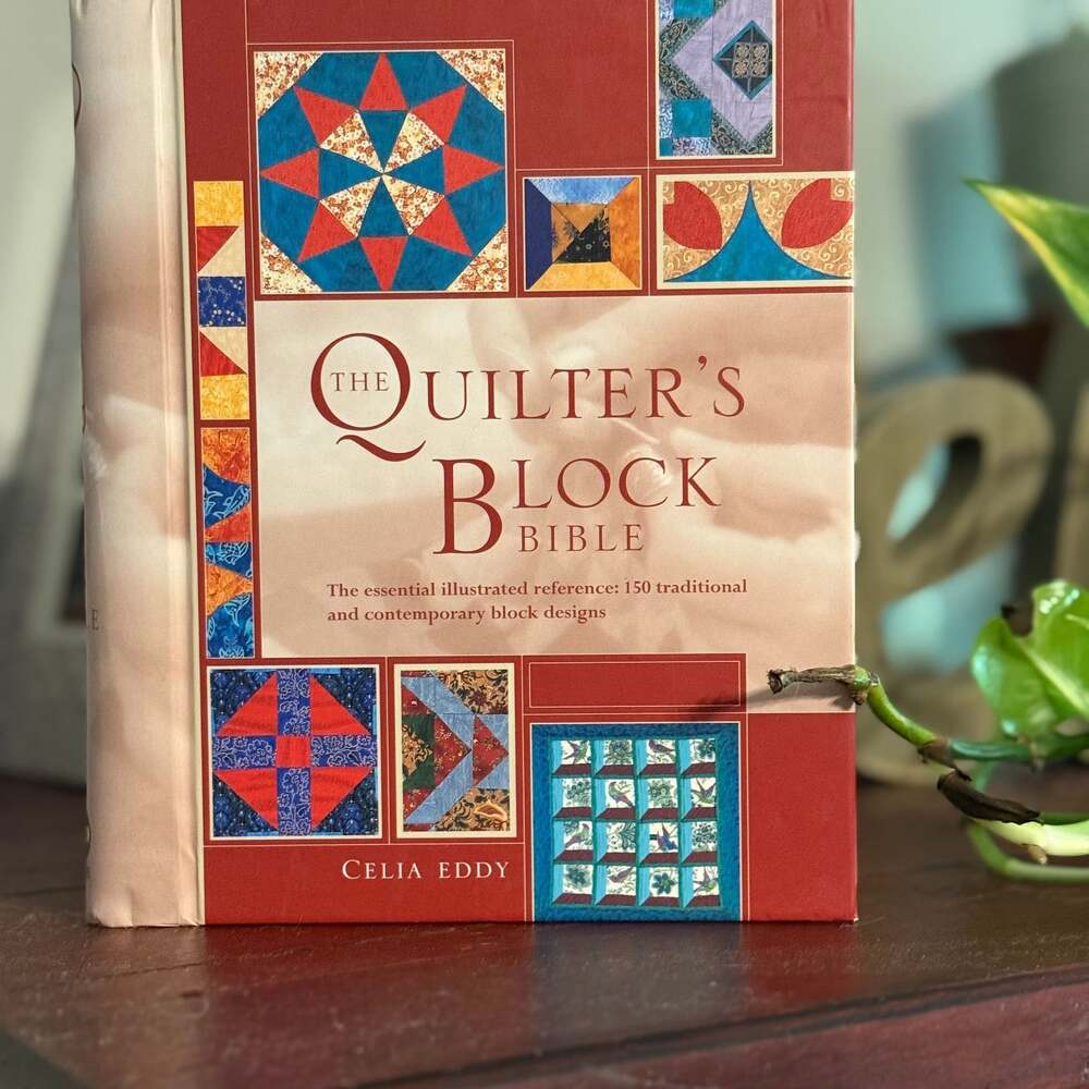 The Quilter's Block Bible by Celia Eddy